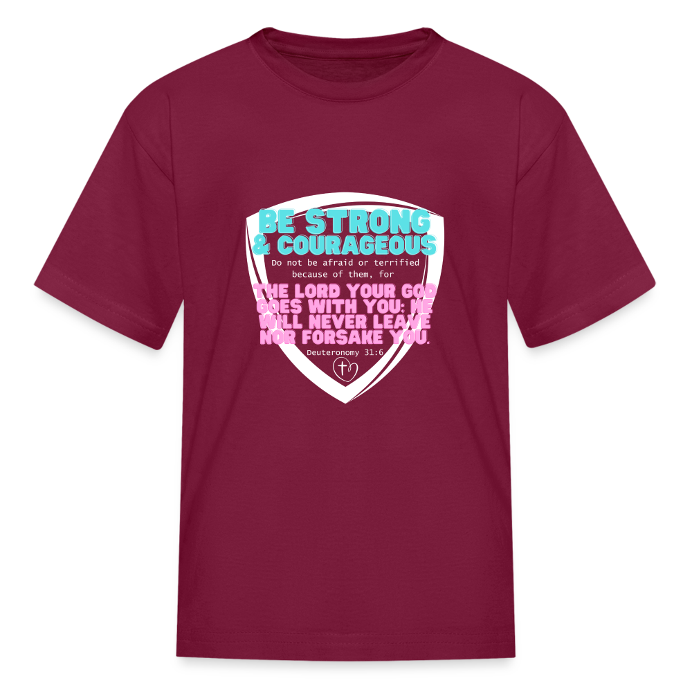 Deu 31:6 Kids' T-Shirt - burgundy
