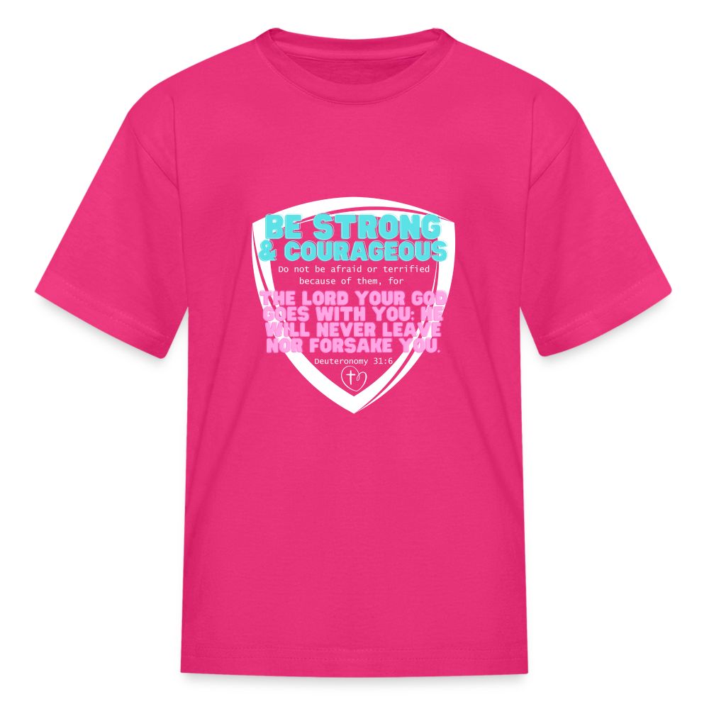Deu 31:6 Kids' T-Shirt - fuchsia