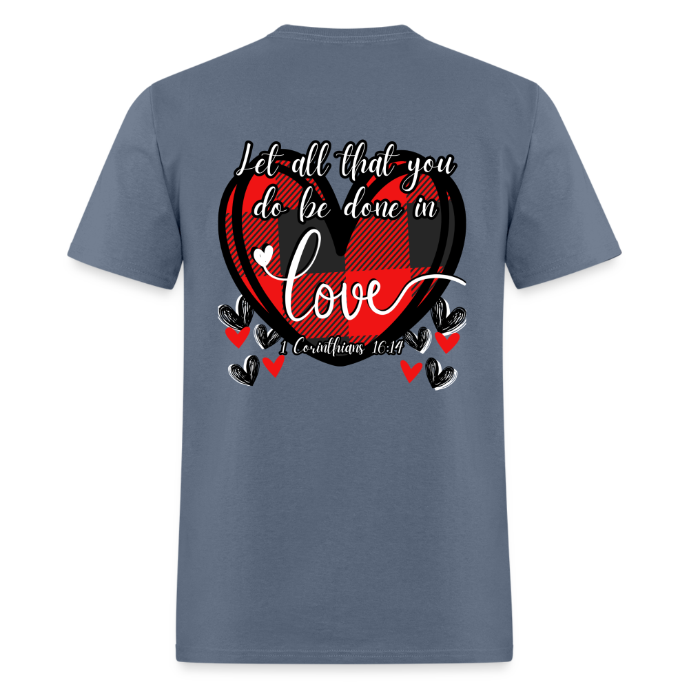 1 Cor 16:14 Buffalo Check Classic T-Shirt - denim