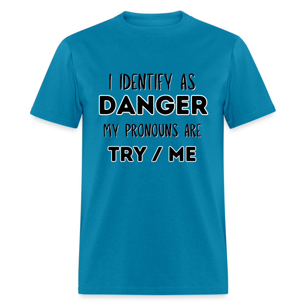 Danger Classic T-Shirt - turquoise