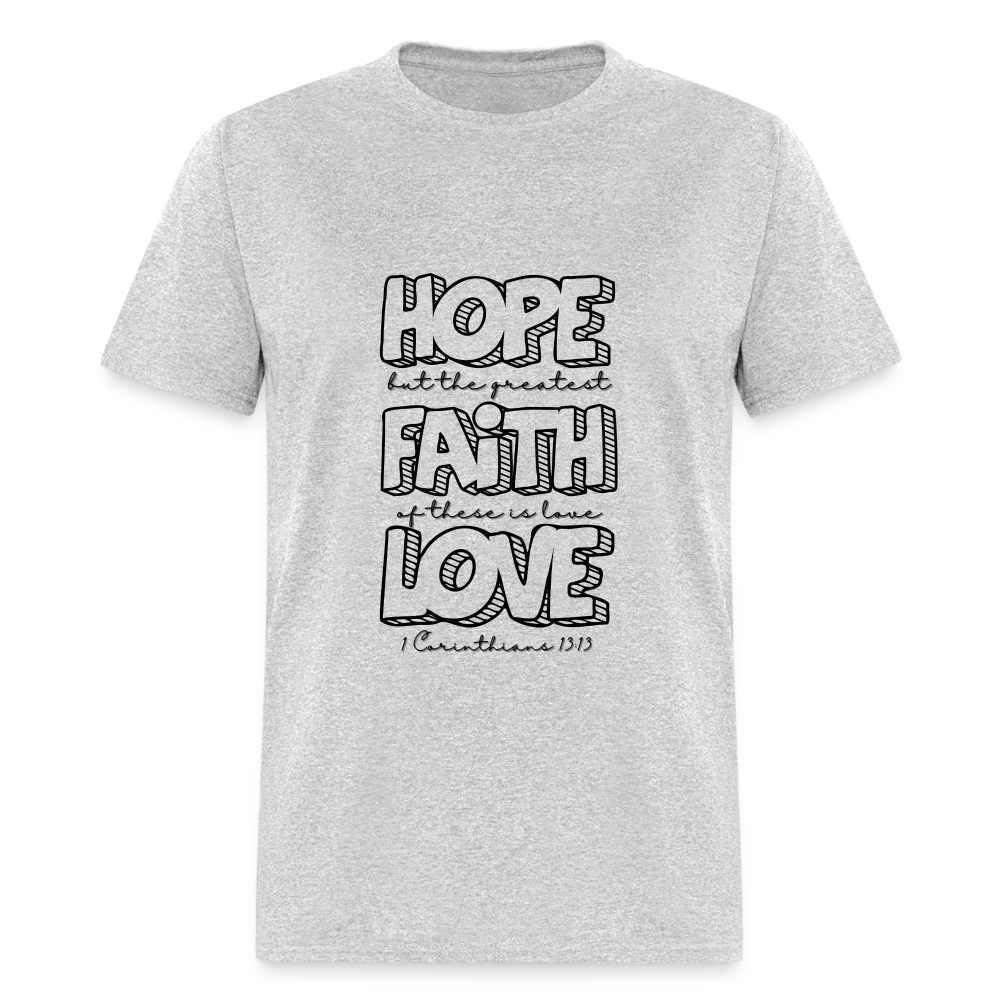 1 Cor 13:13 Unisex Classic T-Shirt - heather gray