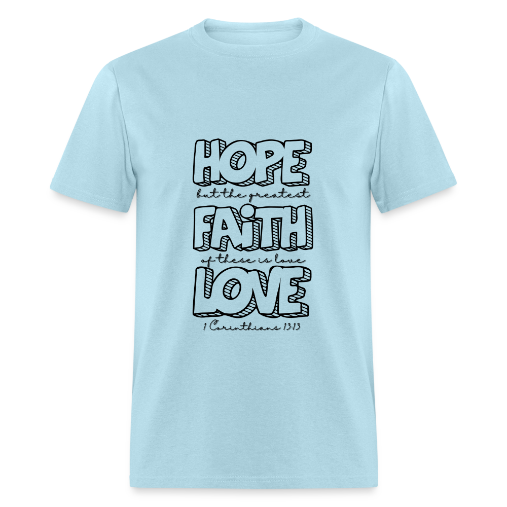 1 Cor 13:13 Unisex Classic T-Shirt - powder blue