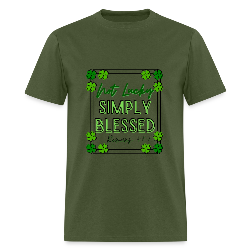 Not Lucky, Simply Blessed T-Shirt - military green