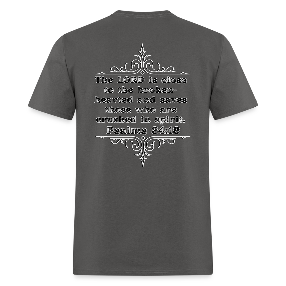 Psalms 34:18 Classic T-Shirt - charcoal