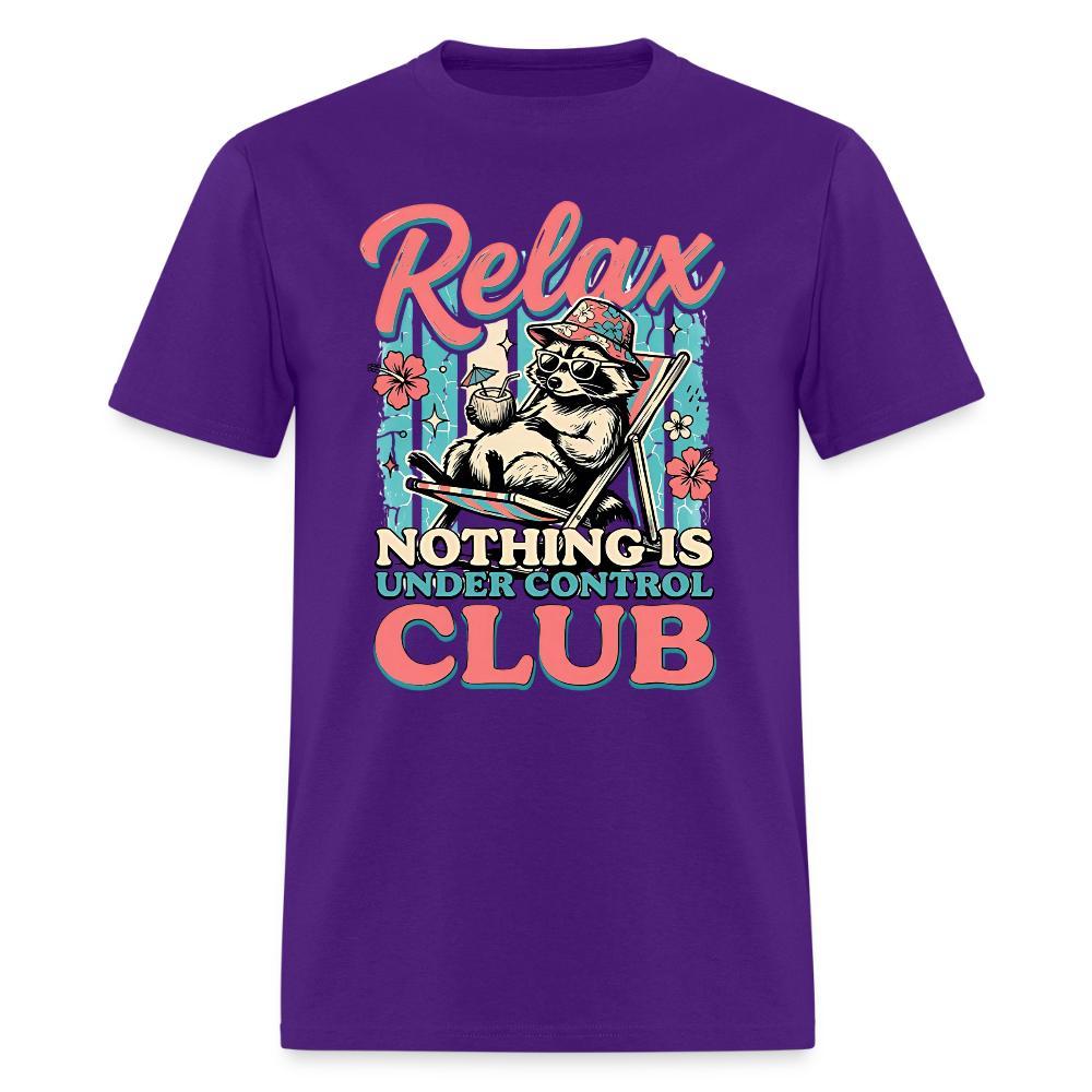 Relax Nothing is Under Control Club #2 T-Shirt | GILDAN 5000 - purple