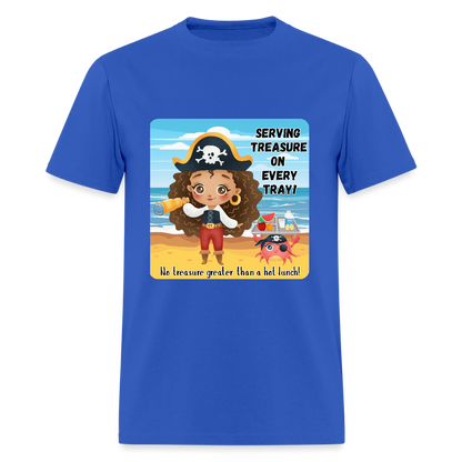 No Greater Treasure than a hot lunch! Classic T-Shirt - royal blue