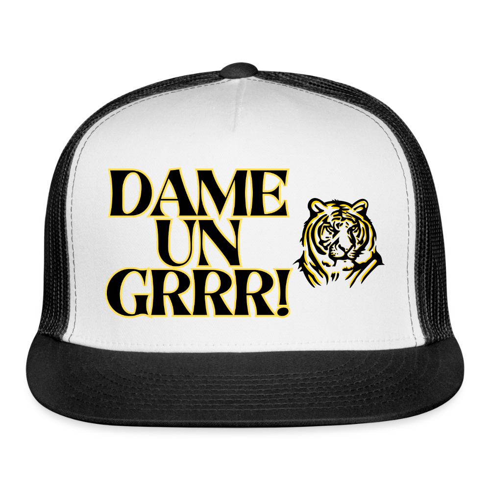 Dame Un Grrr! Trucker Hat - white/black