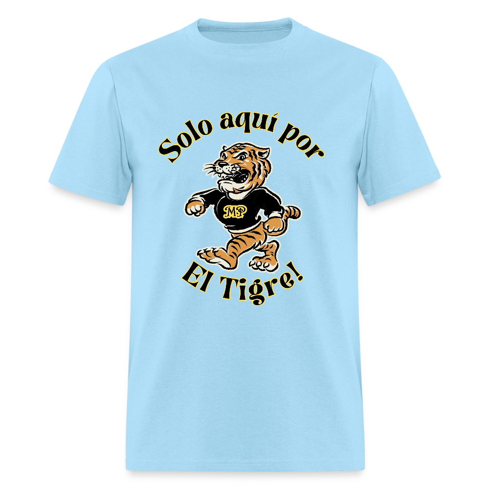 Solo  aquí por el tigre!  Dame un Grr! T-Shirt | GILDAN 5000 - powder blue