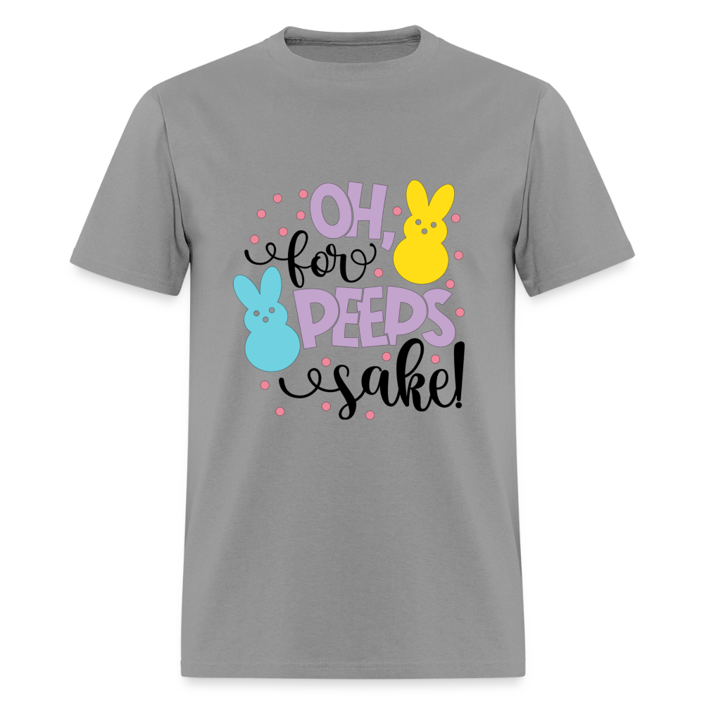 Oh For Peeps Sake T-Shirt | GILDAN 5000 - rock