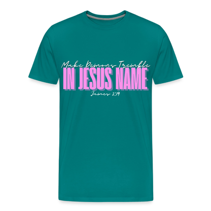 Make Demons Tremble James2:19 Premium Adult T-Shirt - teal
