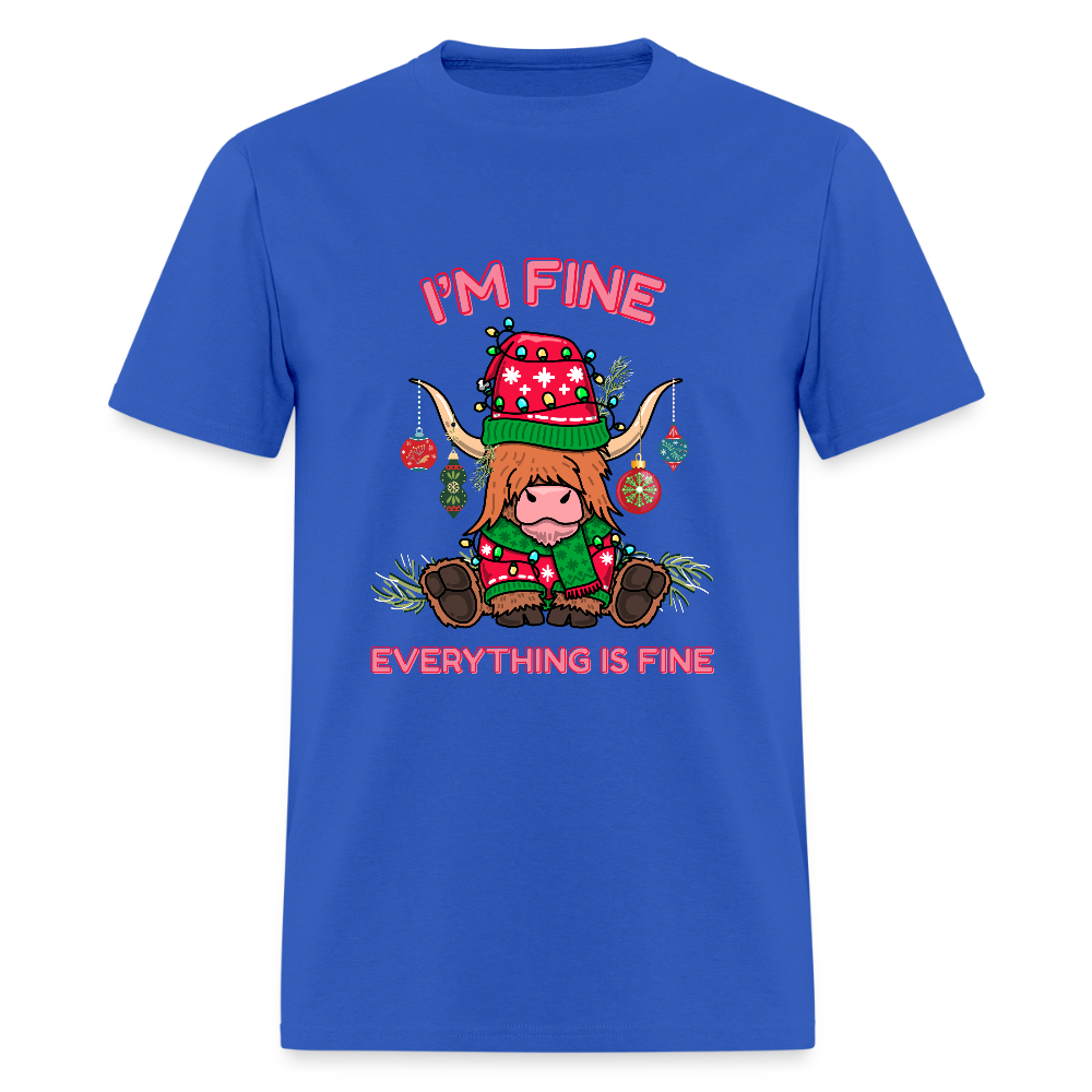 Everything is Fine T-Shirt | GILDAN 5000 - royal blue