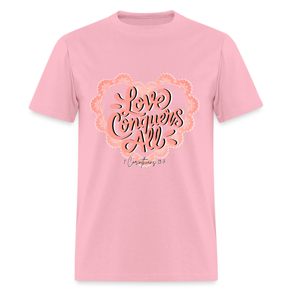 Love Conquers All Classic T-Shirt - pink
