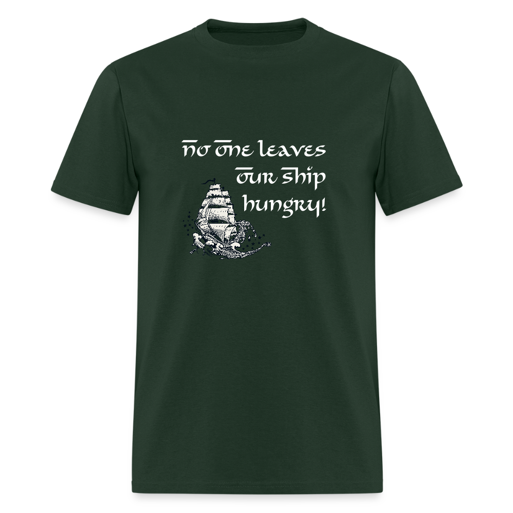 No One Leaves Our Ship Hungry Classic T-Shirt - forest green