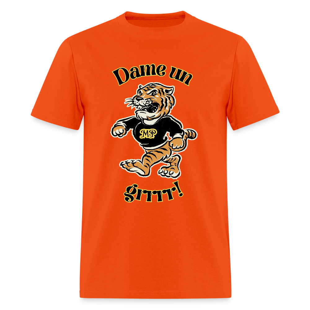 Dame Un Grr! T-Shirt | GILDAN 5000 - orange