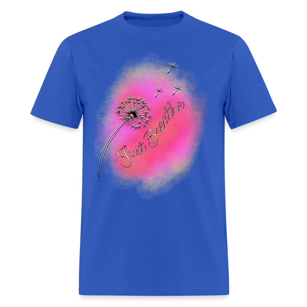Just Breathe T-Shirt | GILDAN 5000 - royal blue