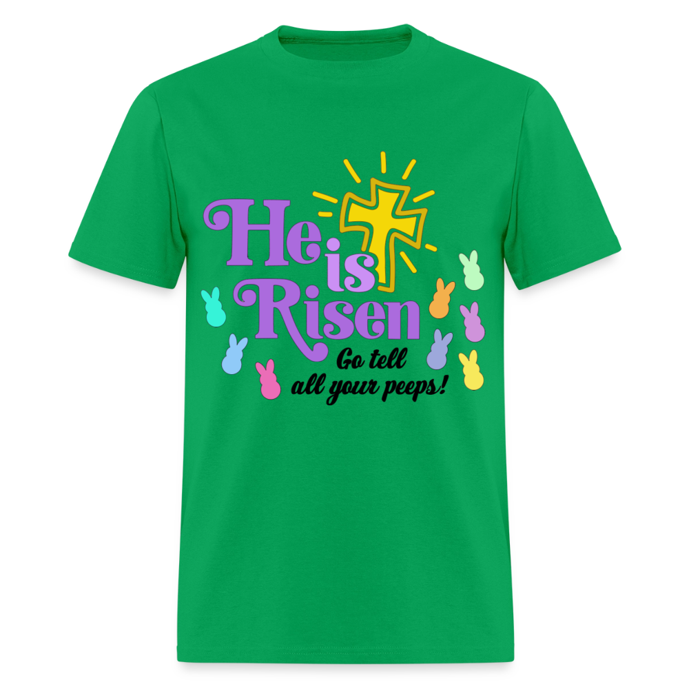 He is Risen, Go tell all your Peeps! T-Shirt | GILDAN 5000 - bright green