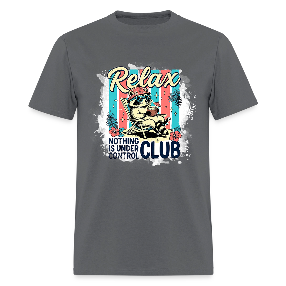 Relax Nothing is Under Control Club #1 T-Shirt | GILDAN 5000 - charcoal