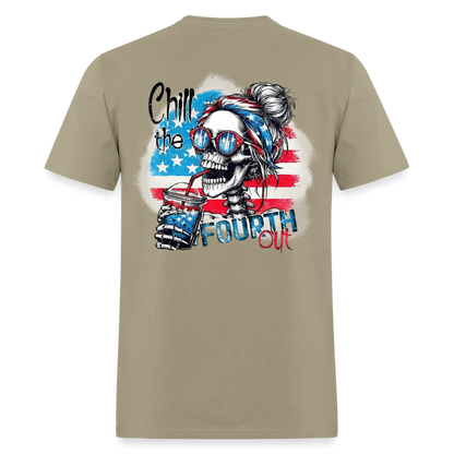Chill the Fourth Out on Back T-Shirt | GILDAN 5000 - khaki