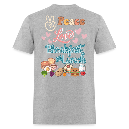 Customizable Peace Love Breakfast & Lunch T-Shirt | GILDAN 5000 - heather gray