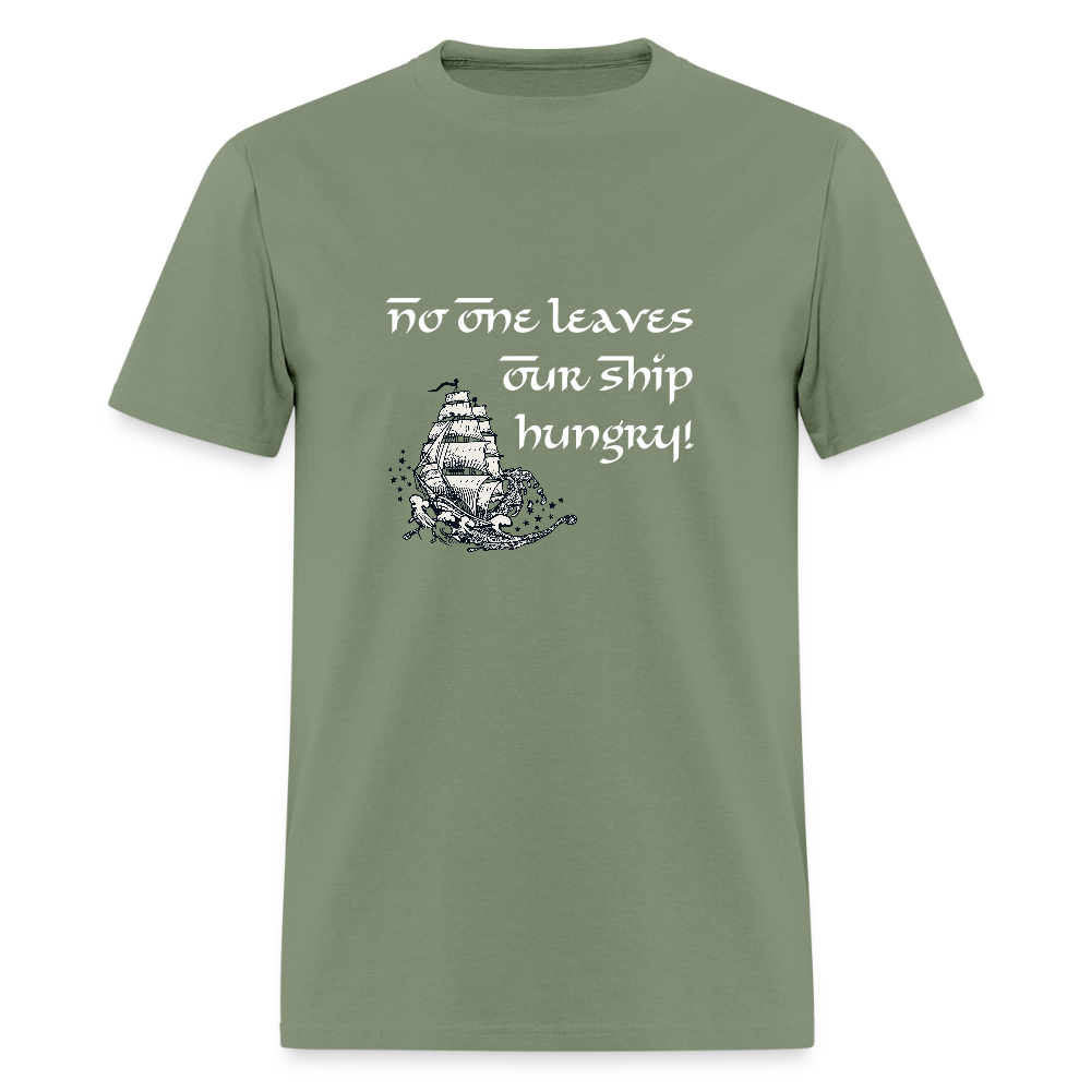 No One Leaves Our Ship Hungry Classic T-Shirt - military green