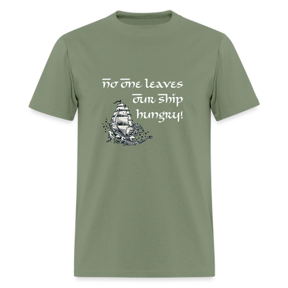 No One Leaves Our Ship Hungry Classic T-Shirt - military green