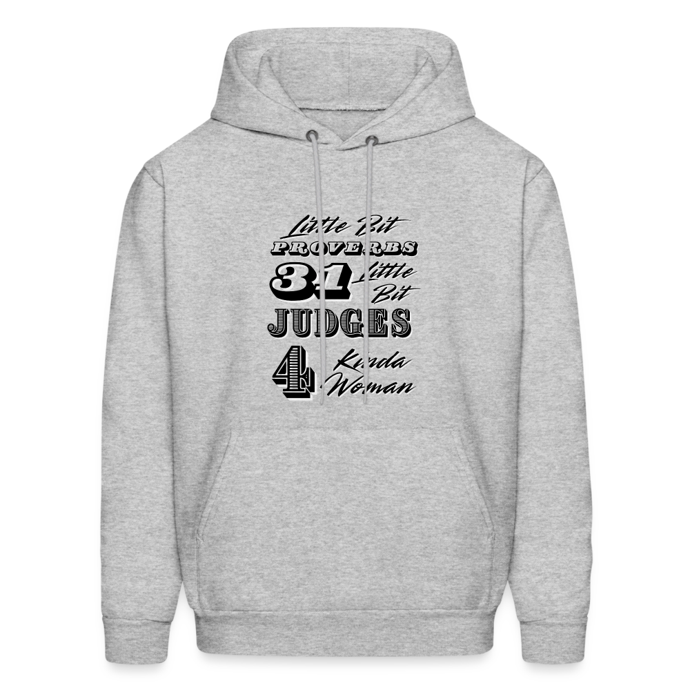 Proverbs 31 and Judges4  Woman Hoodie - heather gray