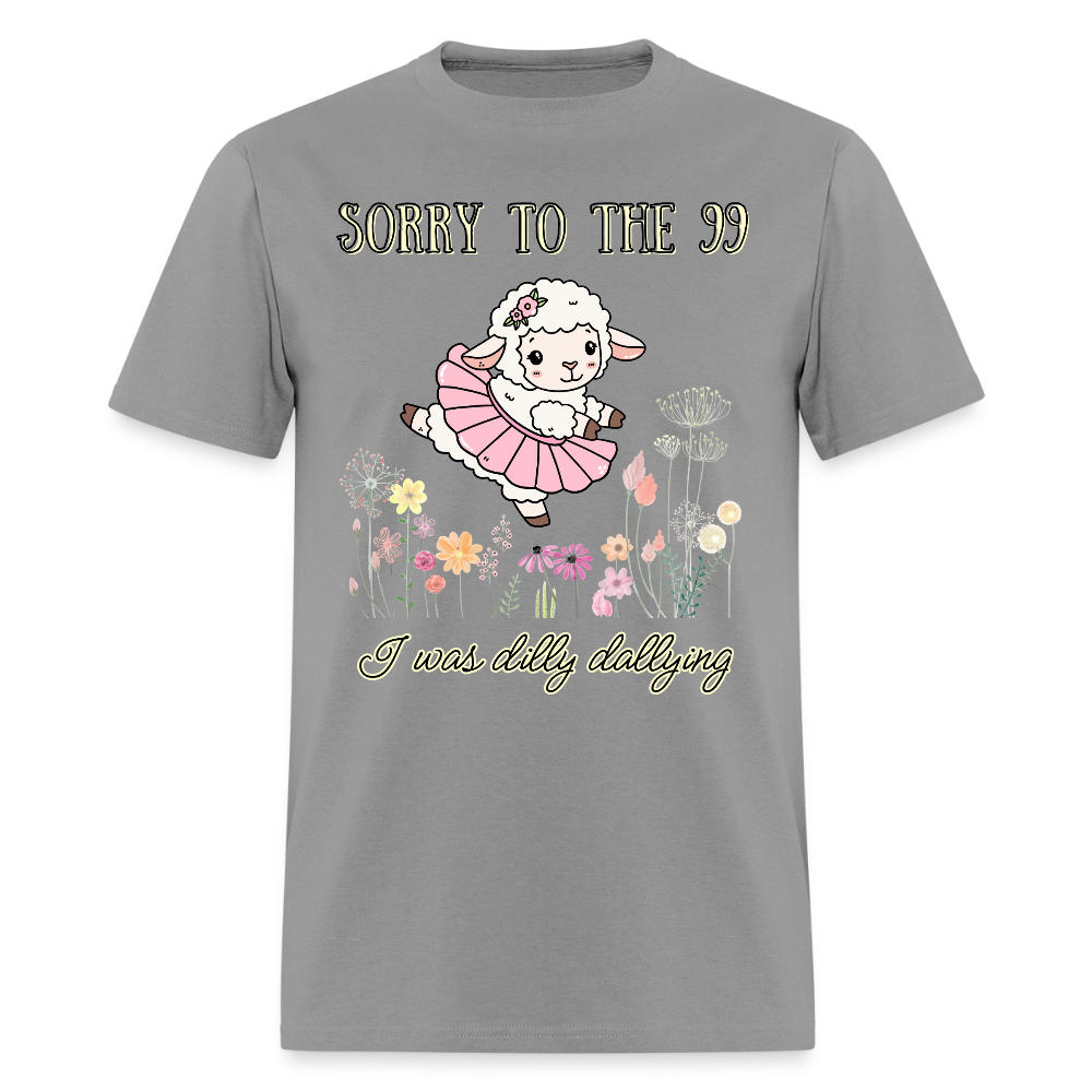 Sorry to the 99 T-Shirt | GILDAN 5000 - rock