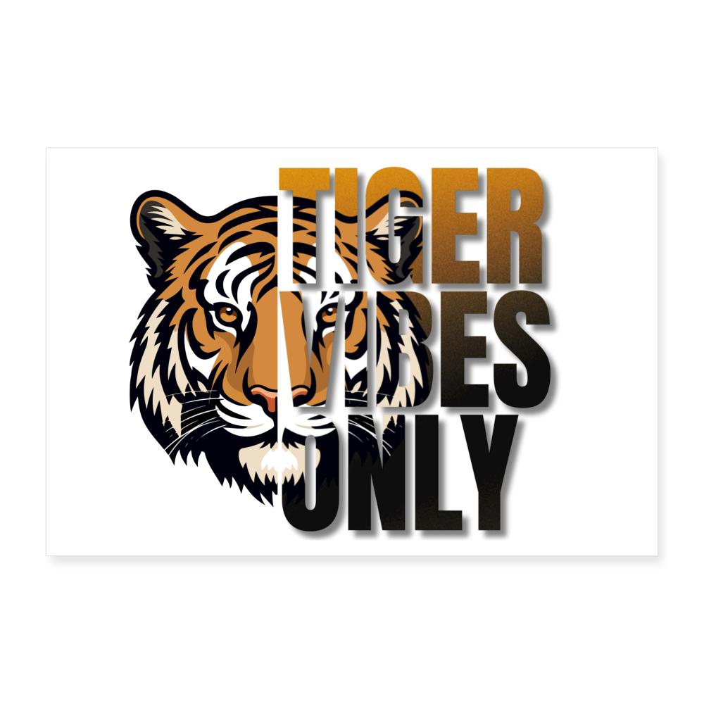 Tiger Vibes Only Poster 36x24 - white