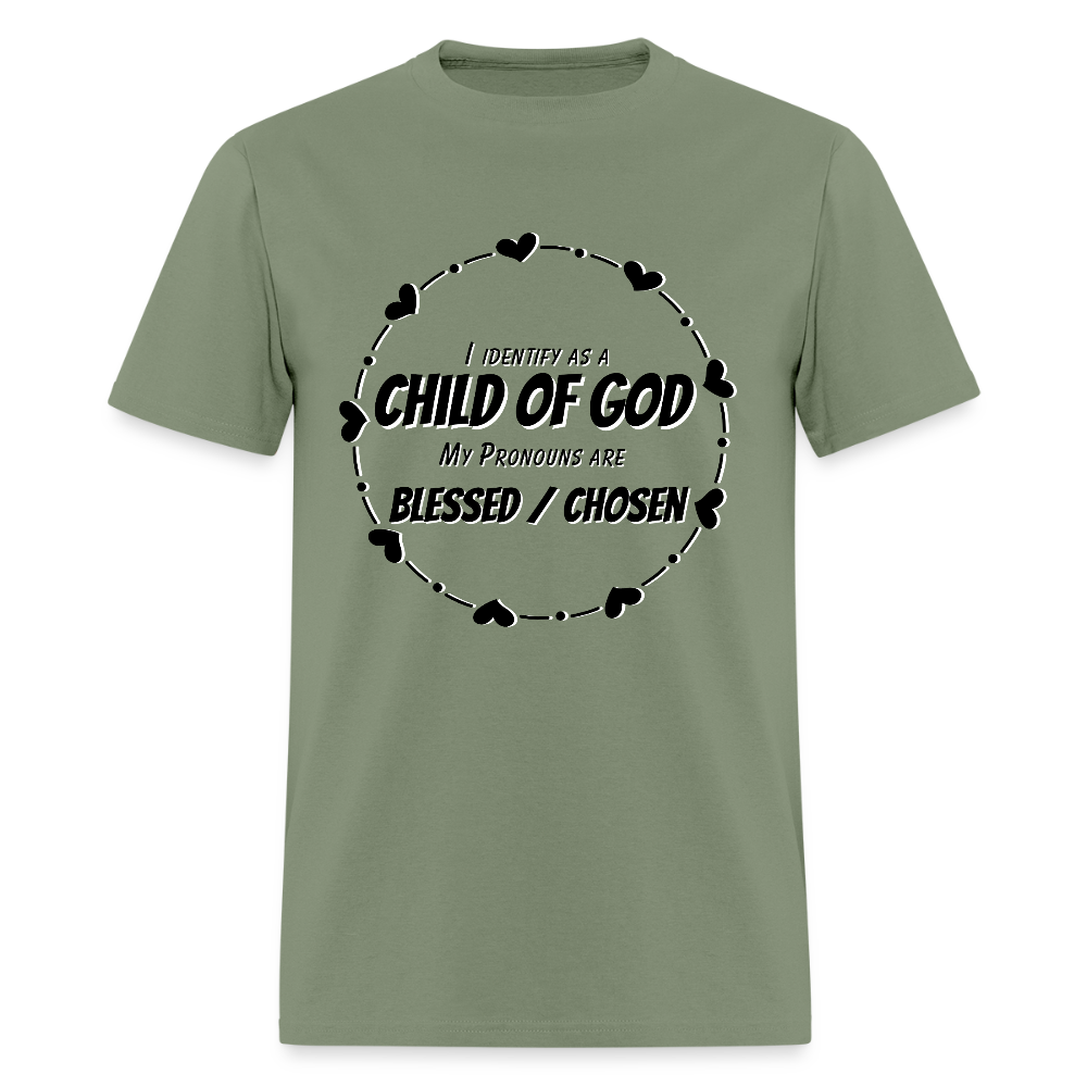 Identify as a Child of God Classic T-Shirt - military green