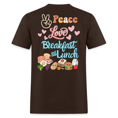 Customizable Peace Love Breakfast & Lunch T-Shirt | GILDAN 5000 - brown