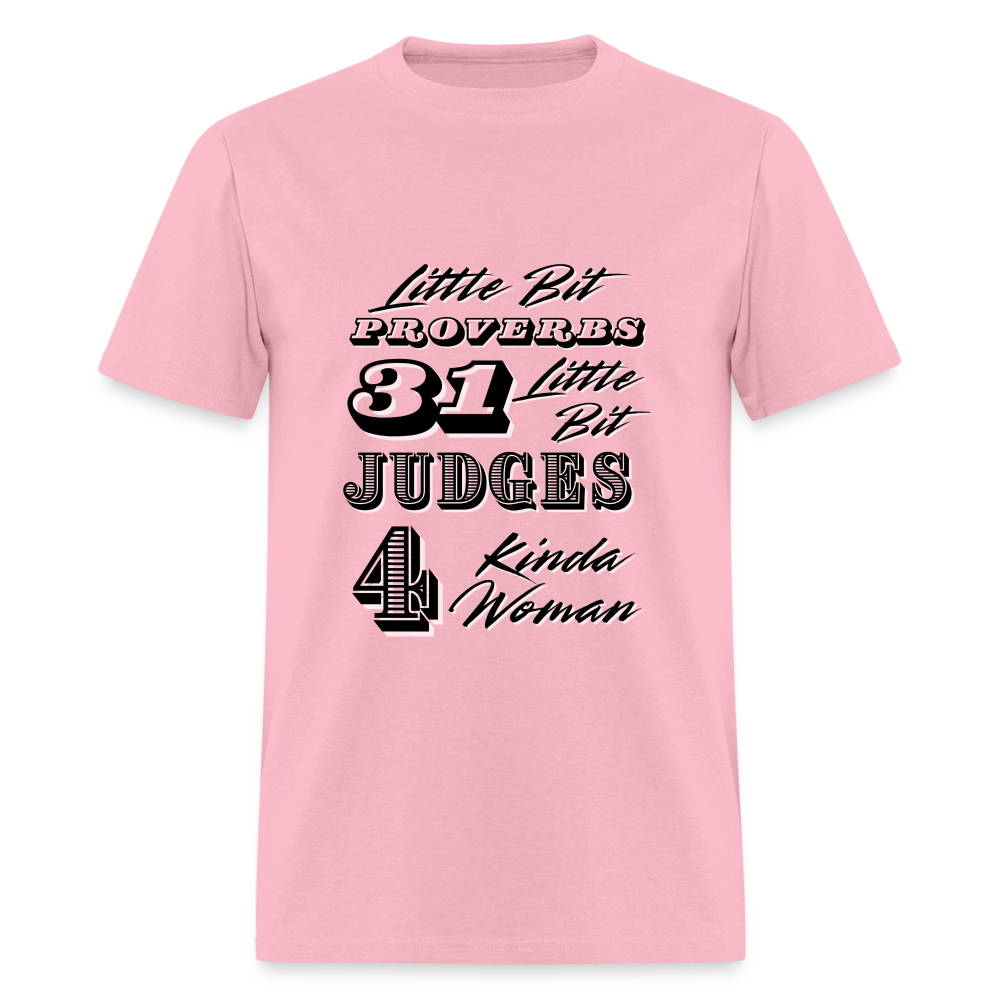 Proverbs 31 and  Judges 4 Classic T-Shirt - pink