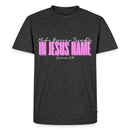 Make Demons Tremble James2:19 Premium Adult T-Shirt - heather anthracite