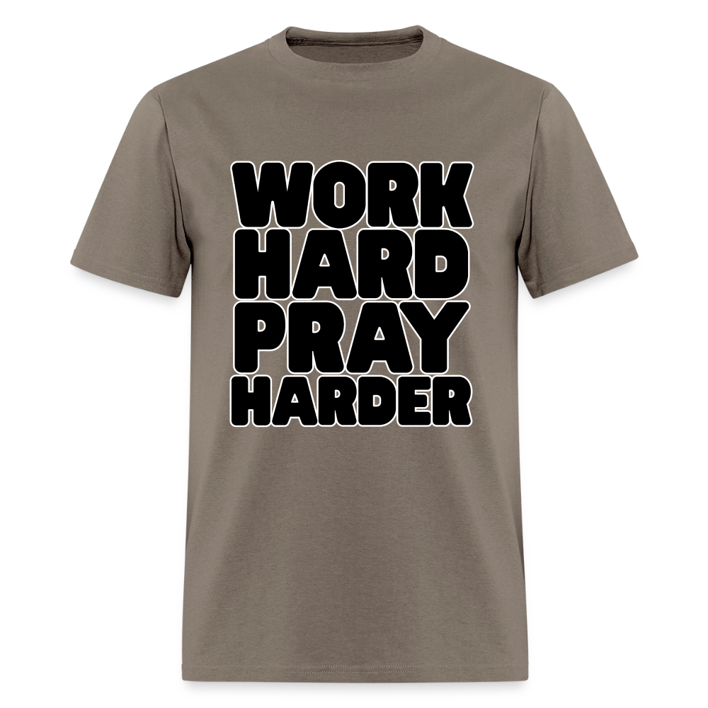Work Hard Pray Harder T-Shirt | GILDAN 5000 - safari