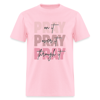 Pray God is Listening T-Shirt | GILDAN 5000 - pink