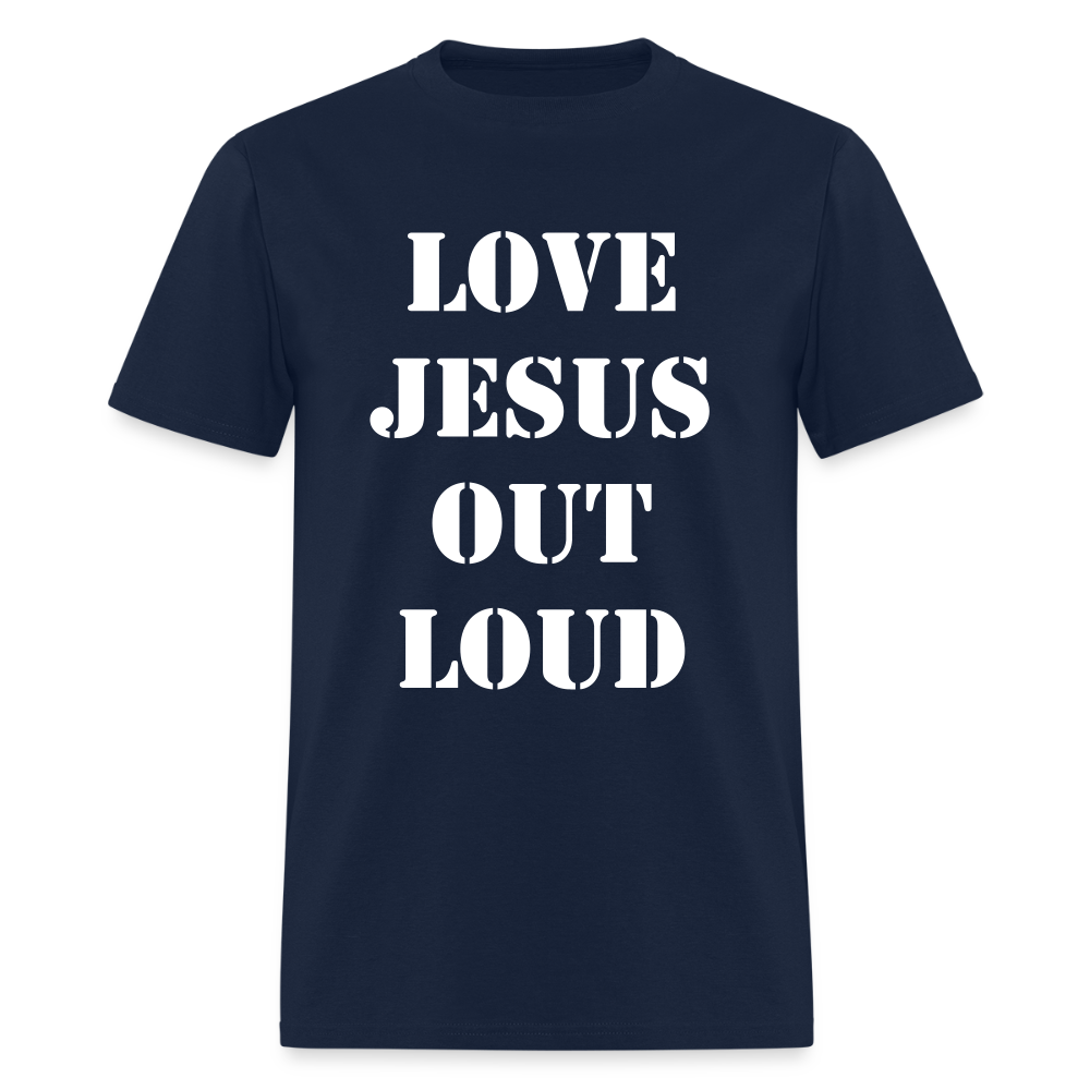LOVE JESUS OUT LOUD STENCIL Unisex Classic T-Shirt - navy