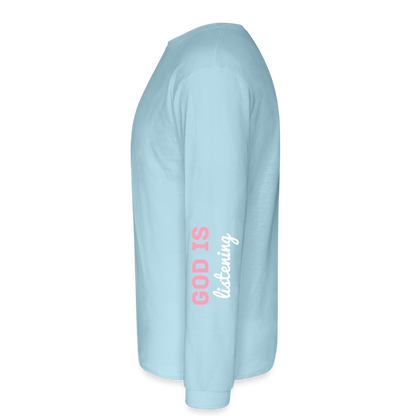 PRAY God is listening Long Sleeve T-Shirt - powder blue