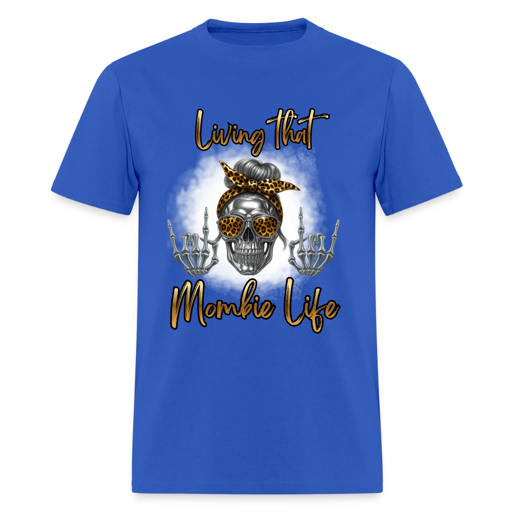 Mombie Life T-Shirt | GILDAN 5000 - royal blue