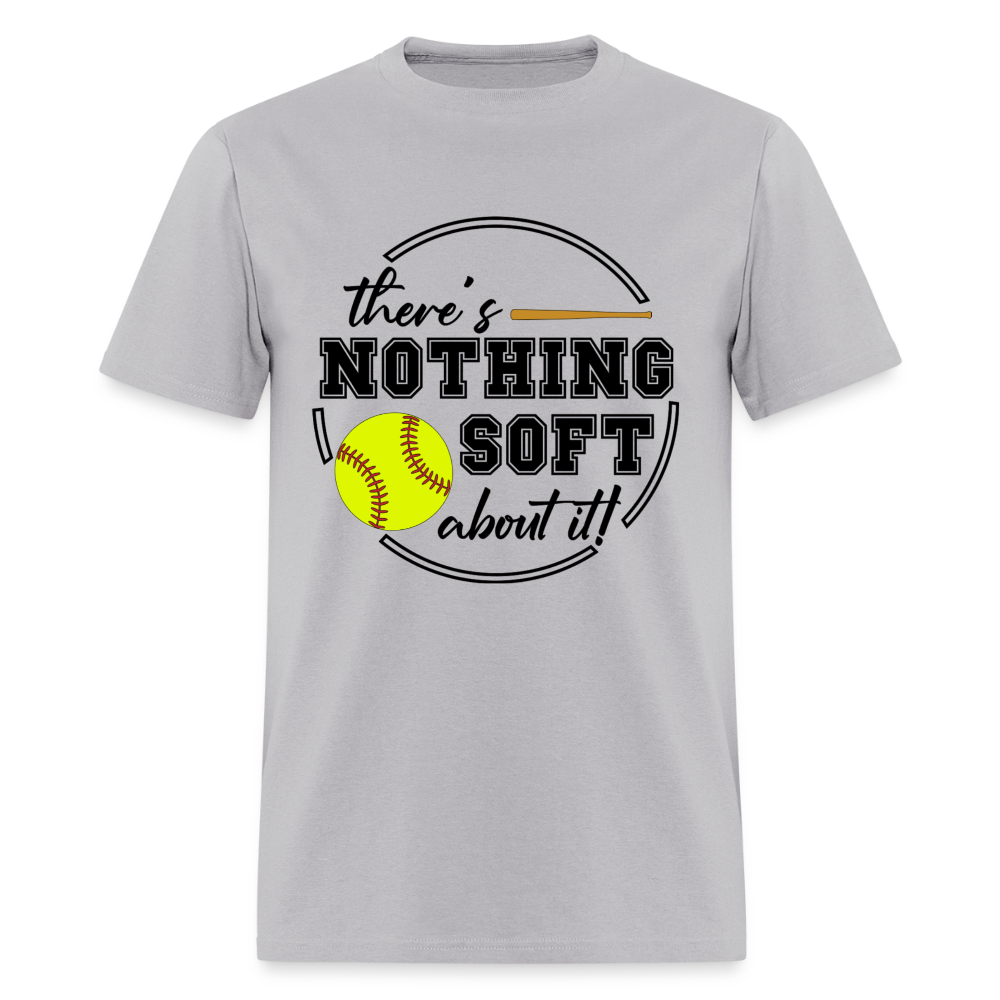 Nothing Soft About It Classic T-Shirt - gravel 