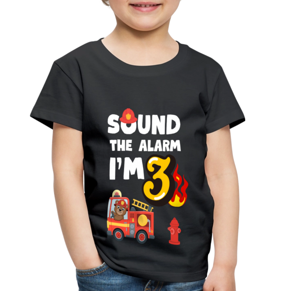 Sound the Alarm I'm 3 Toddler Premium T-Shirt - black