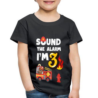 Sound the Alarm I'm 3 Toddler Premium T-Shirt - black