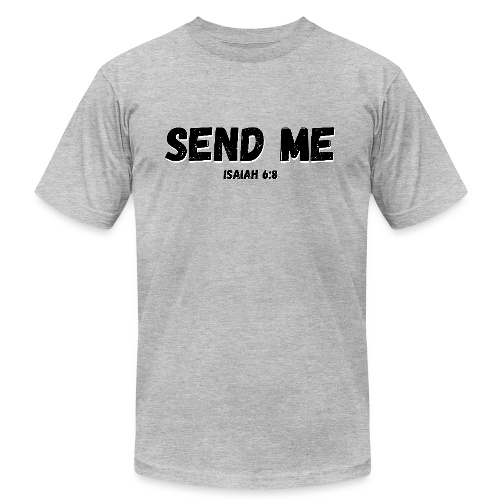 Send Me Unisex Jersey T-Shirt by Bella + Canvas - heather gray