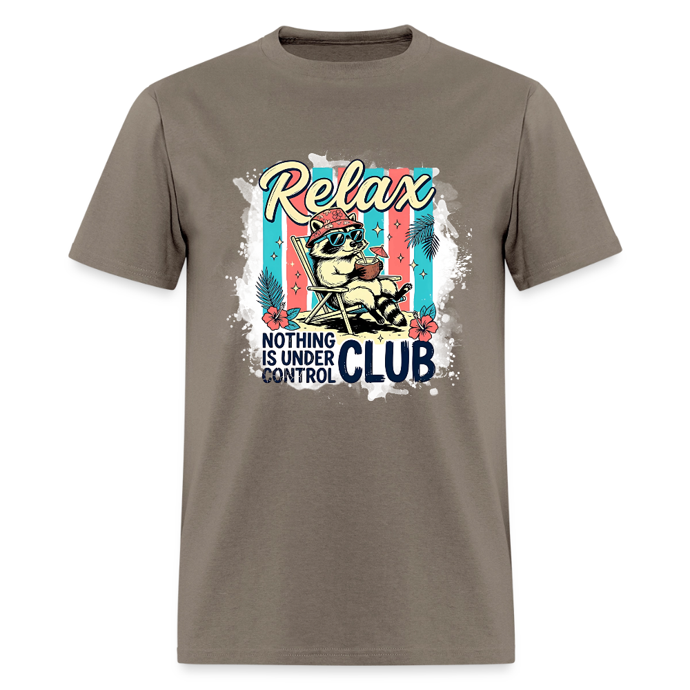 Relax Nothing is Under Control Club #1 T-Shirt | GILDAN 5000 - safari
