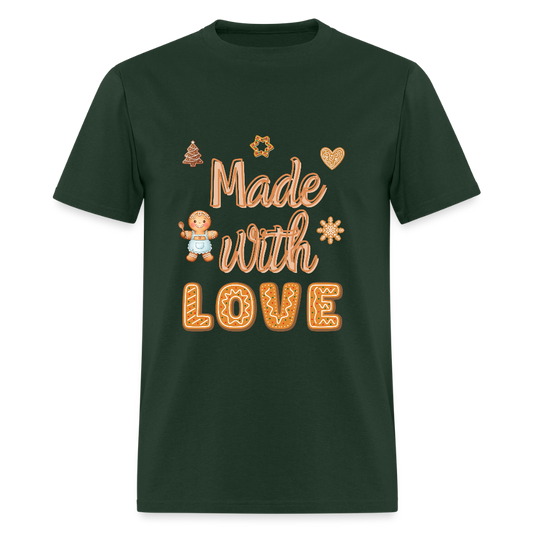 Made with LOVE T-Shirt | GILDAN 5000 - forest green