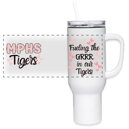 MPHS Fueling the GRRR in our Tigers 40 oz Travel Tumbler - white