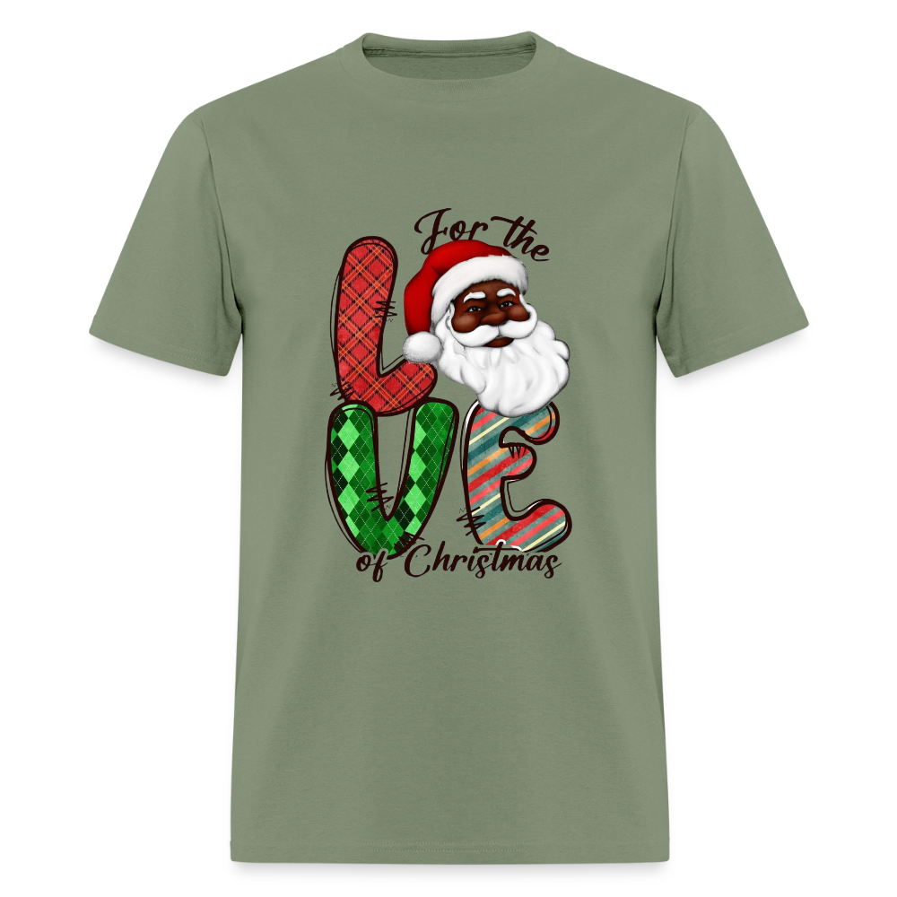 Love of Christmas! Unisex Classic T-Shirt - military green