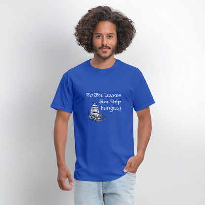 No One Leaves Our Ship Hungry Classic T-Shirt - royal blue