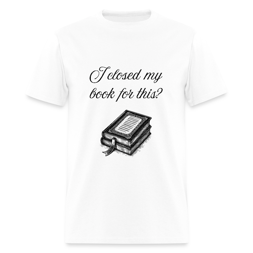Closed My Book T-Shirt | GILDAN 5000 - white