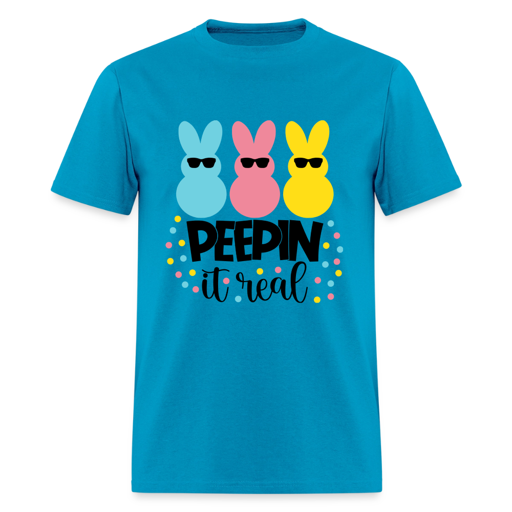 Peepin it real T-Shirt | GILDAN 5000 - turquoise
