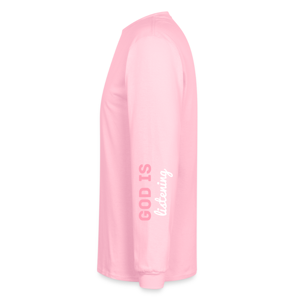 PRAY God is listening Long Sleeve T-Shirt - pink