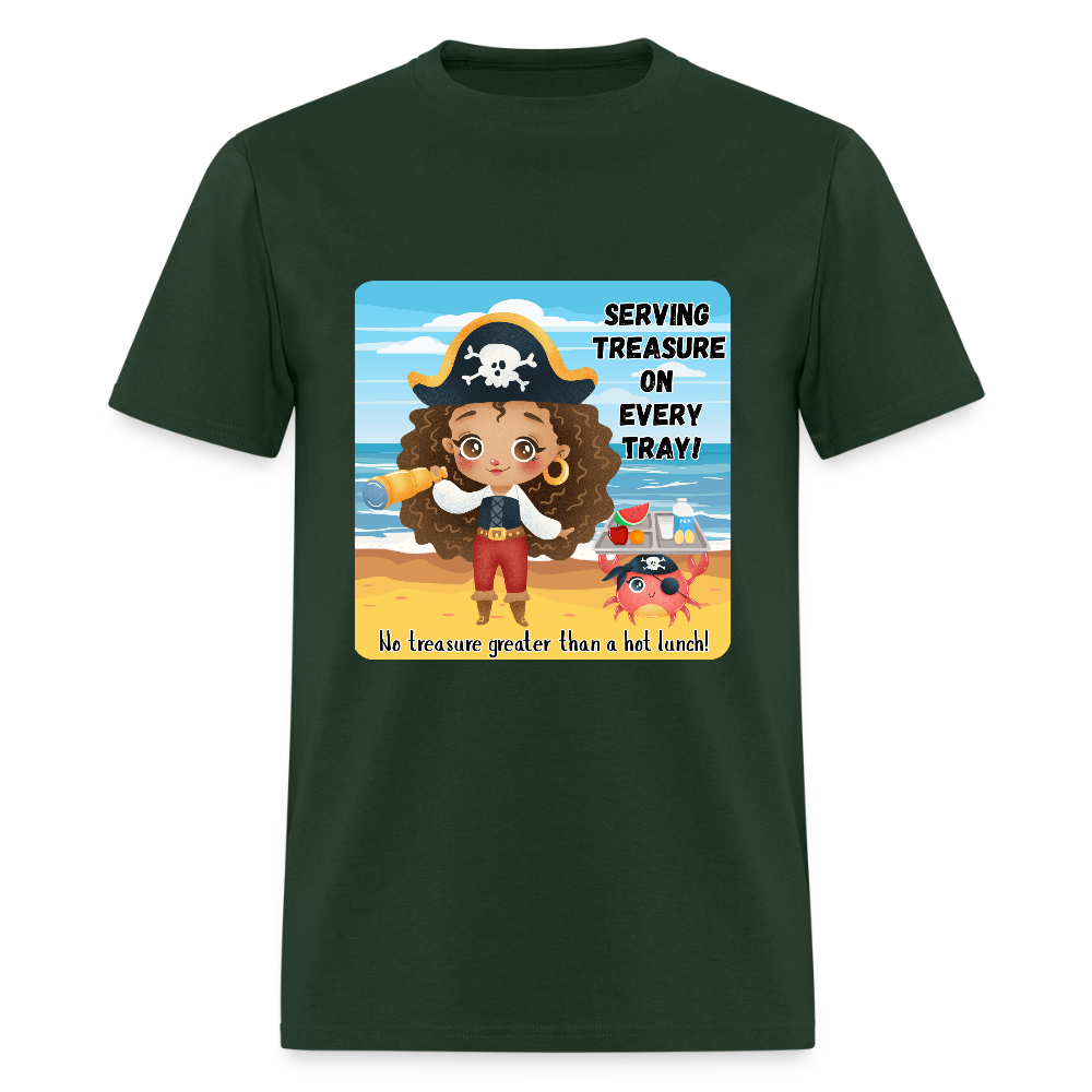 No Greater Treasure than a hot lunch! Classic T-Shirt - forest green
